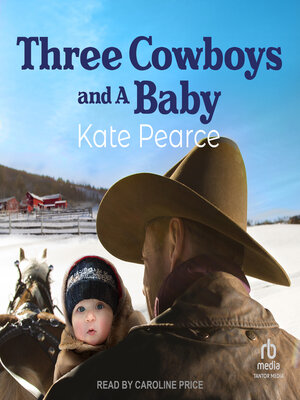 cover image of Three Cowboys and a Baby